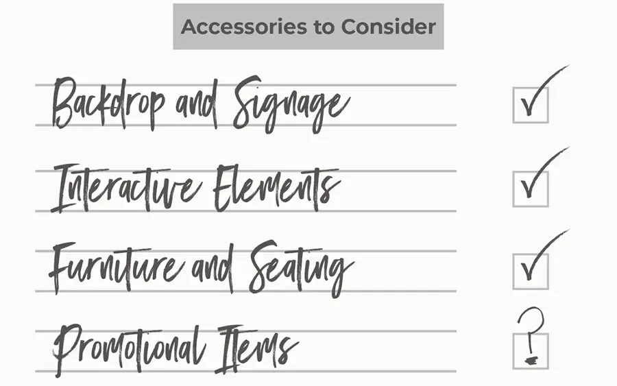 Booth accessories checklist