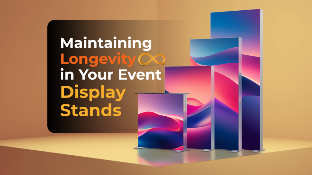 Maintaining Longevity in Your Event Display Stands blog article featured image by Exhibitcentral.com.au